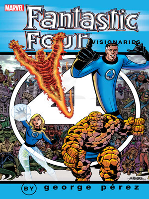 cover image of Fantastic Four Visionaries: George Perez, Volume 1